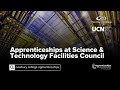 Apprenticeships at science  technology facilities council  national apprenticeship week 2021