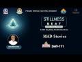 Day 171: Mad Stories with Sampath Kumar on Stillness BEAT - 365 Day Daily Meditation Dose