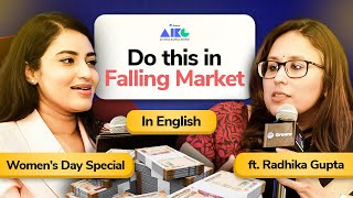 What to do in falling market ft Radhika Gupta
