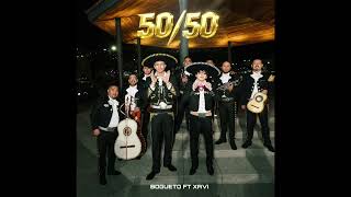 50/50 - El Bogueto & Xavi (Audio)