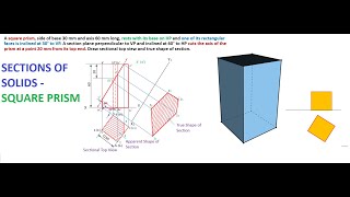 Celebrity Section of Solid Square Prism | Section Plane inclined to HP Wealth