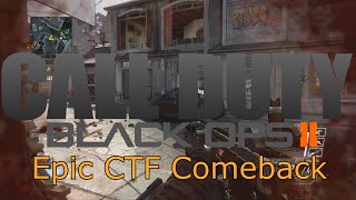 Epic CTF Comeback (Black Ops 2 League Play)