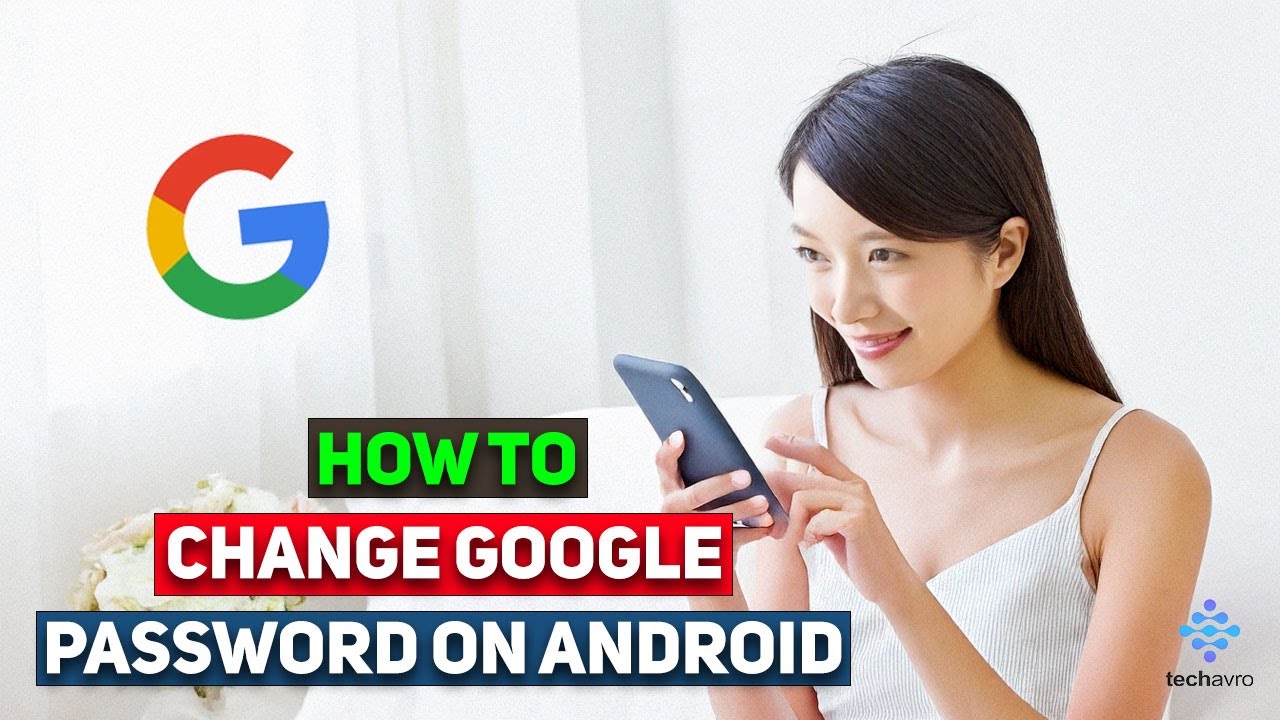 How to Change Google Password on Android 2025 - YouTube