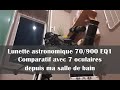 Lunette astronomique 70900 eq1  on compare avec 7 oculaires