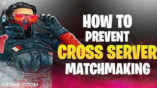 Solution to prevent cross-server matchmaking (CODM)