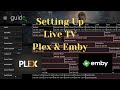 Live TV Setup for Plex and Emby