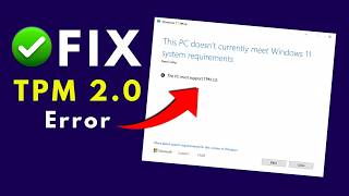Windows 11 TPM 2.0 Error Fix on Any PC or Laptop