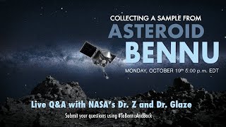 Live Q\&A: How NASA Plans to Collect a Sample from Asteroid Bennu