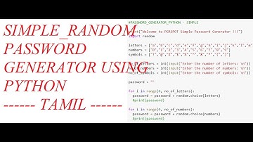 Python Simple Random Password generator || PART-1 || [TAMIL]