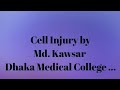 Cell Injury Part 1 Pathology