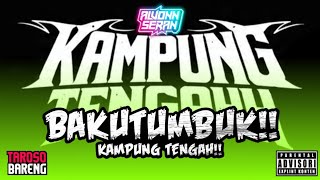 DJ_BAKUTUMBUK_X_KAMPUNG_TENGAH_FAMILY_-_[ ALVSRN ]_SPECIAL_REQ!!_FYP_2026!!!
