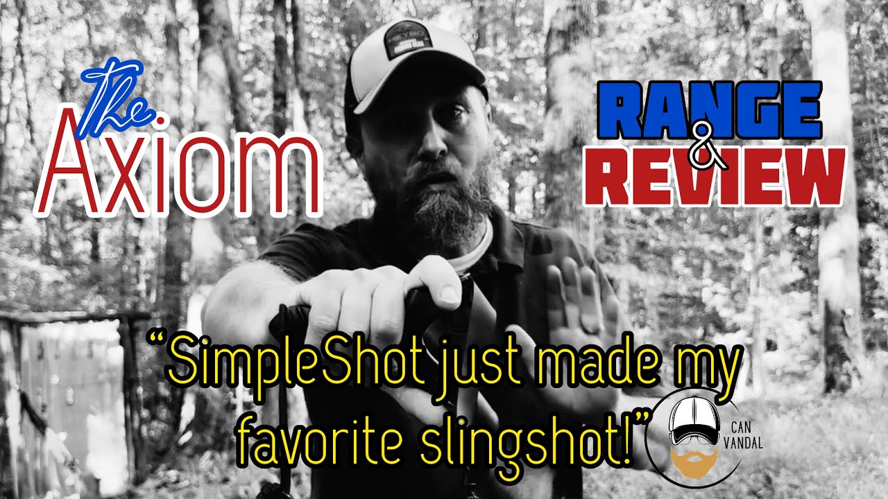 The Axiom RANGE & REVIEW: SimpleShot just made my favorite slingshot!