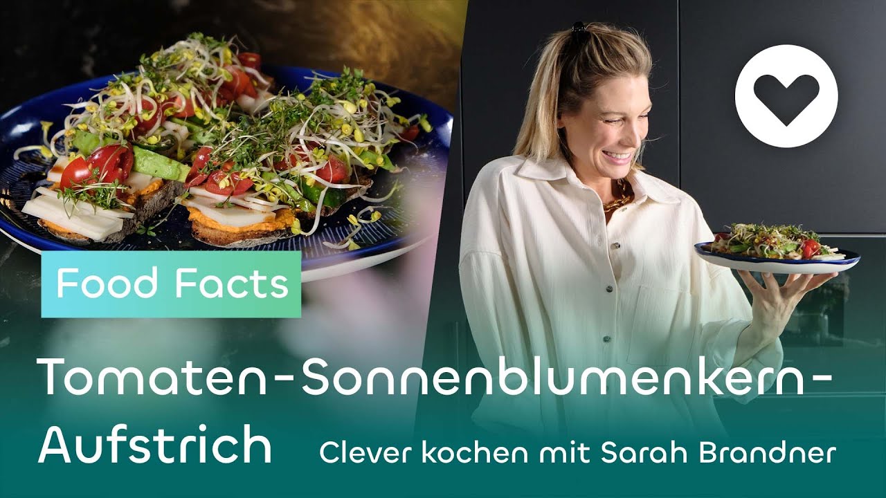 Zink I Tomaten-Sonnenblumenkern-Aufstrich I Food Facts I Clever kochen mit Sarah Brandner