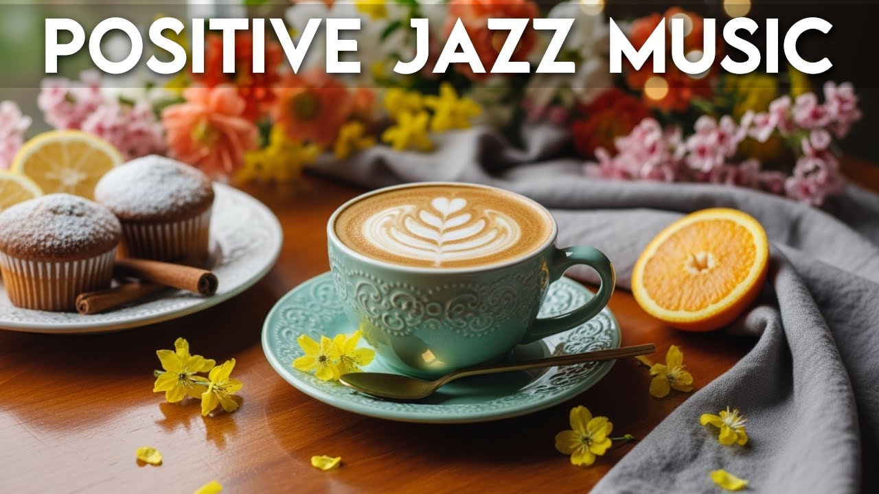 Positive Jazz Music 🎶 February Bossa Nova Instrumental and Relaxing Jazz Cafe Music for Studying