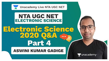 NTA UGC NET| Electronic Science 2020 Q&A  | Part 4 | Aswini | Unacademy Live