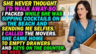 She Never Thought I'd Walk Away-So I Packed While She Was Sipping Cocktails