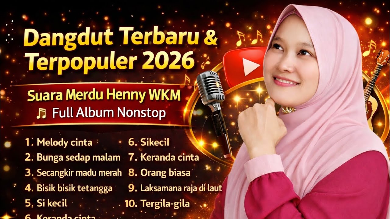 Dangdut Terbaru 2026 | Full Album HENNY WKM