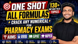One Shot Numericals for Pharmacy Exams | All Formulas in 1 Video | GPAT AIIMS RRB NIPER | High yield