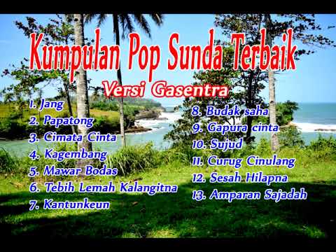 Kumpulan lagu Pop SUnda terbaik versi cover Gasentra