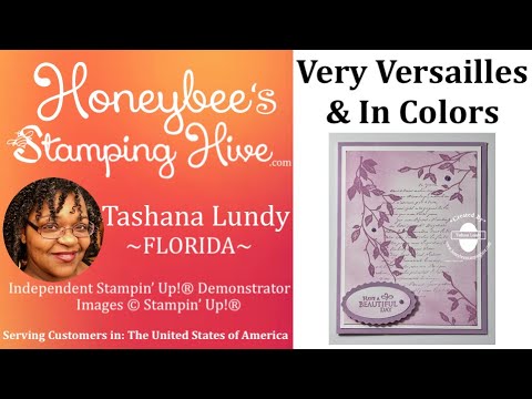 Very Versailles & In Colors : Stampin' Up!