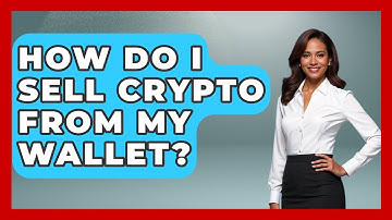 How Do I Sell Crypto From My Wallet? - CryptoBasics360.com