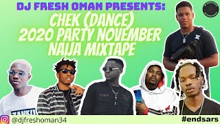 LATEST NOVEMBER 2020/2021 PARTY NAIJA MIX | NAIRA MARLEY | OLAMIDE | ZLATAN | LYTA | DJ FRESH OMAN |