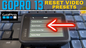 How To Reset Video Presets Back to Default: GoPro Hero 13 Black