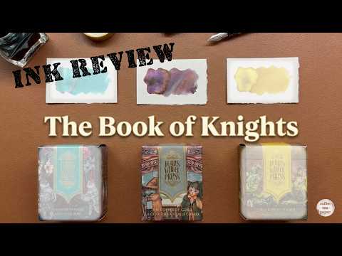 The Book of Knights Inks | Ferris Wheel Press | Part 2 The Copperleaf Guild Ink Review