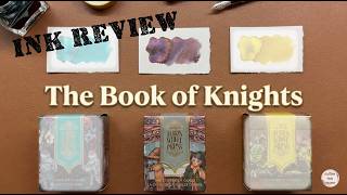 The Book of Knights Inks | Ferris Wheel Press | Part 2 The Copperleaf Guild Ink Review