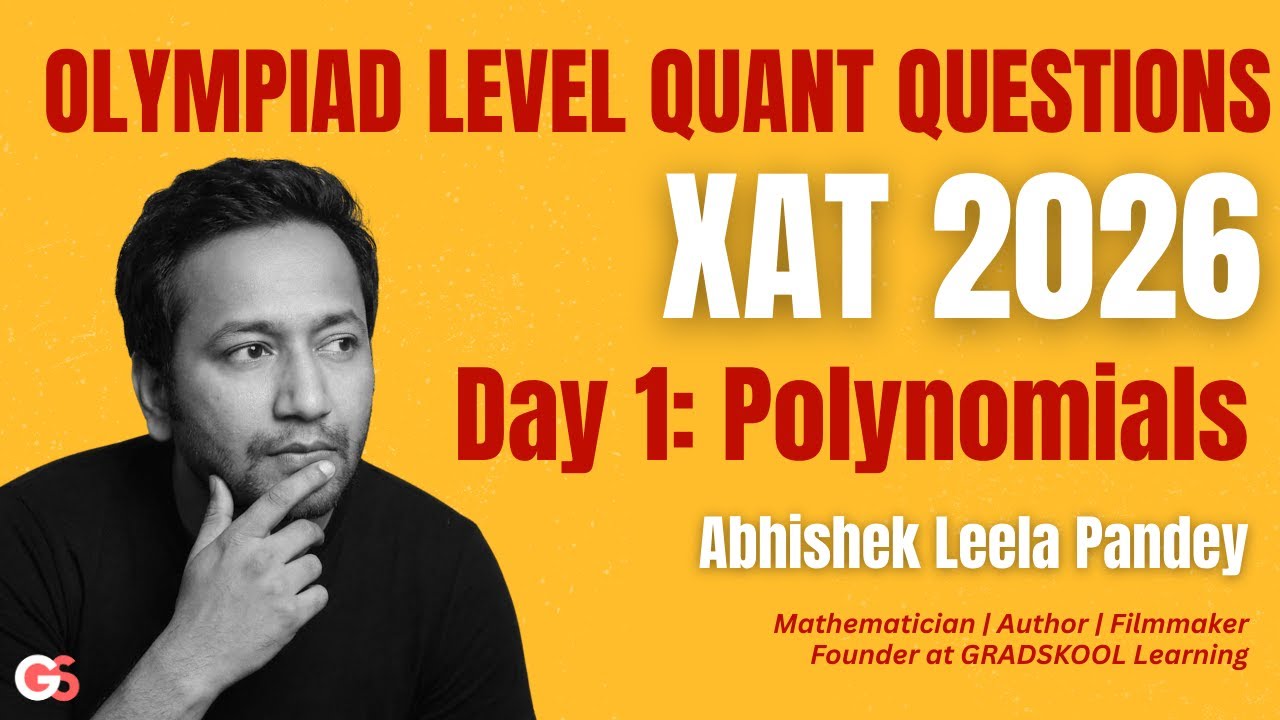 Olympiad Level Quant Questions | XAT 2026 | Day 1: Polynomials ...