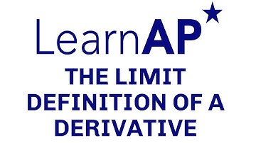 LearnAPCalc - The Limit Definition of a Derivative