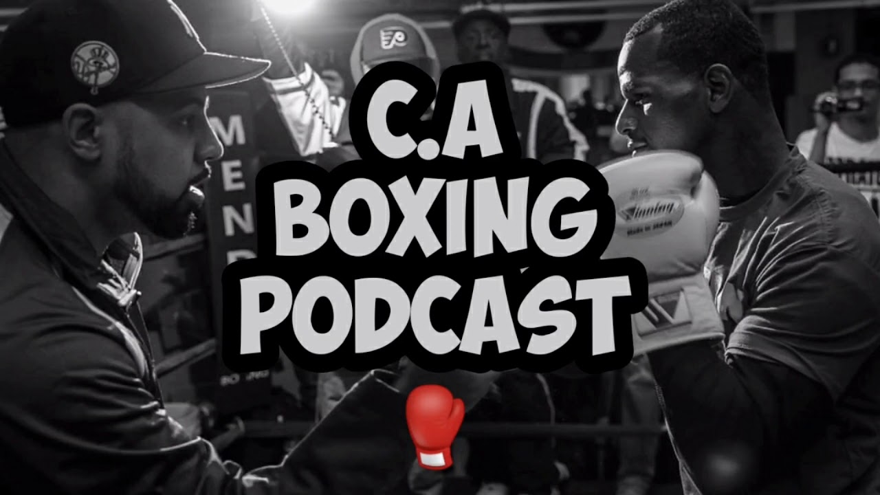C.A Boxing Podcast Boxing Where do I begin ??  Episode 1  - YouTube