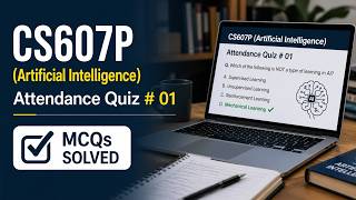 cs607p quiz 1 solution fall 2026 | cs607p quiz 1 solved mcqs | vu ai quiz answers