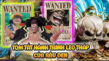 Tóm Tắt Hành Trình Đột Phá Sức Mạnh Của Râu Đen, Tứ Hoàng Hùng Mạnh Nhất