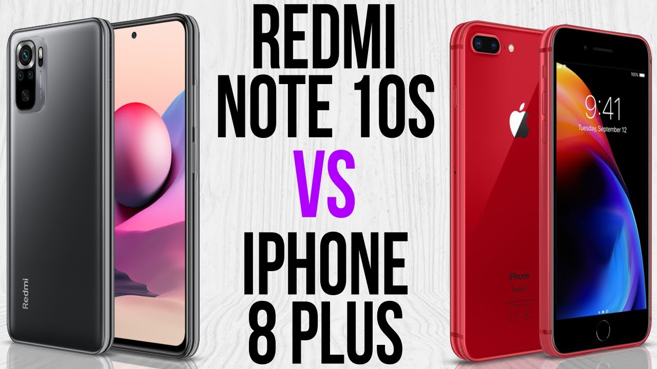 Redmi Note 10S vs iPhone 8 Plus (Comparativo) - YouTube
