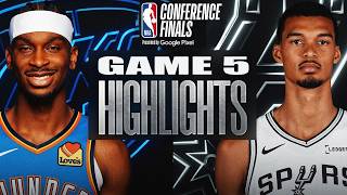 Oklahoma City Thunder vs San Antonio Spurs Full Game 5 Highlights - May 25,2026 | Conference Finals