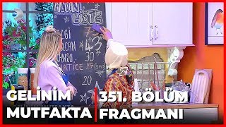 Gelinim Mutfakta 351 Bölüm Fragman