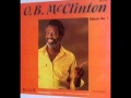 O.B. McClinton - Kiss An Angel Good Morning