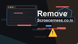 Remove Scroscerness.co.in (removal video)