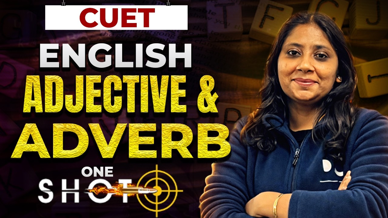 Adjective & Adverb | English Grammar | One Shot | CUET 2026 | English Language