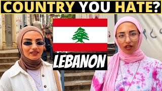 Which Country Do You HATE The Most? | LEBANON