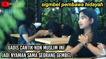 Prank Sholawat‼️Wanita Cantik Non-Muslim Merasa Nyaman Bareng Gembel Ini❗Tak Disangka Menyentuh