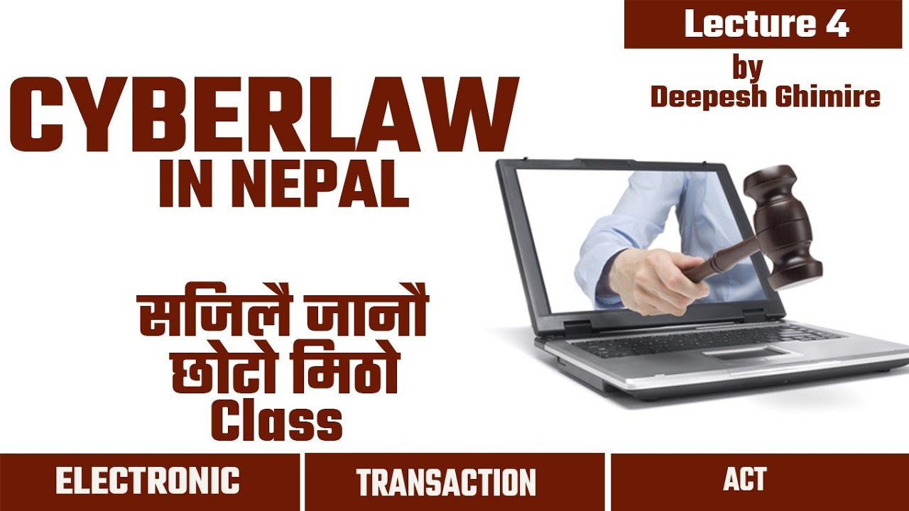 Cyber Law In Nepal Easily Explained Nepali Lecture 4 YouTube cyber-law-in-nepal-easily-explained-nepali-lecture-4-youtube