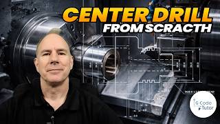 Writing G-Code for Center Drilling Start Here | Seal Cap Pt.6