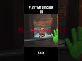 PlayTime Butcher BTW 3DAY |PoppyPlayTime #poppyplaytime #shorts