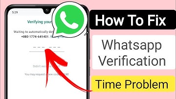 Fix Whatsapp Verification Time problem 2024 | How can I bypass WhatsApp verification time?