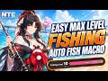 Easy Max Level Fishing - Neverness To Everness (NTE)