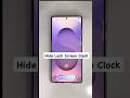 Hide Lock Screen Clock On Samsung S25 Ultra #youtubeshorts #shorts #samsung