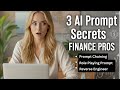 Stop Wasting Time: 3 Next-Level AI Prompting Tricks for Finance