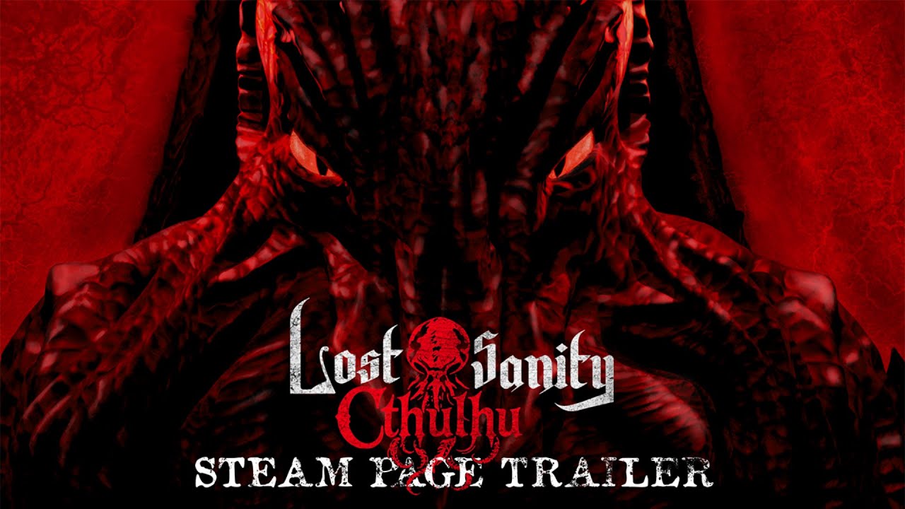 Lost Sanity: Cthulhu - Steam Page Trailer